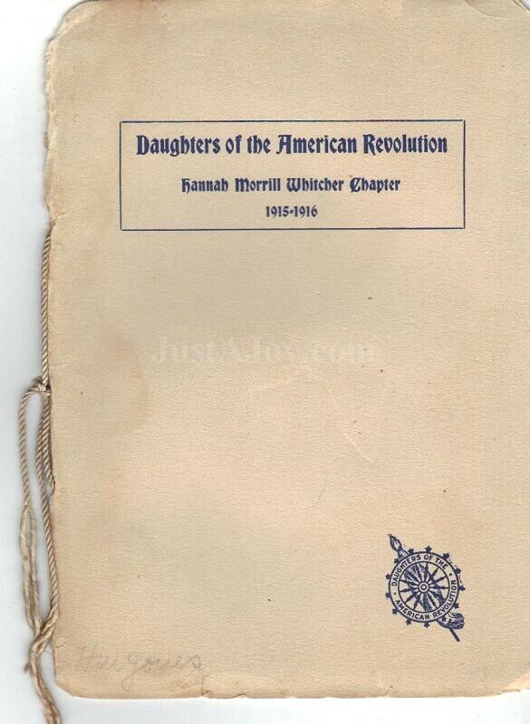 1915-1916 Woodsville, Nh Dar Booklet-hannah Whitcher Chapter - Names In Listing!